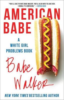 American Babe: A White Girl Problems Book