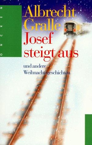 Josef steigt aus. Und andere Weihnachtsgeschichten