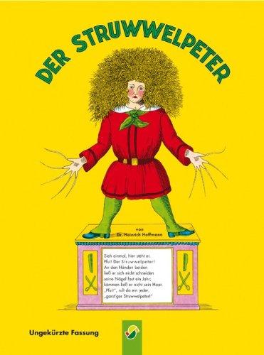 Der Struwwelpeter (Ungekürzte Fassung)