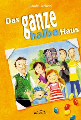 Das ganze halbe Haus