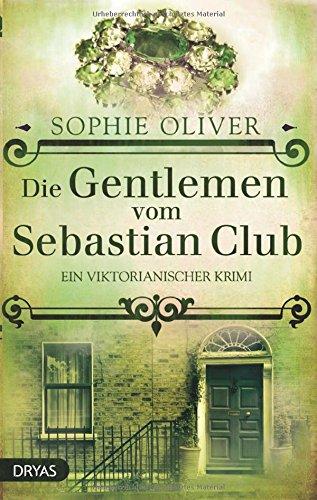 Baker Street / Die Gentlemen vom Sebastian Club: Ein viktorianischer Krimi