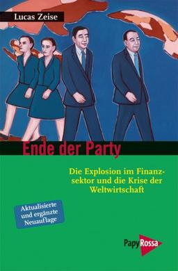 Ende der Party: Die Explosion im Finanzsektor und die Krise der Weltwirtschaft