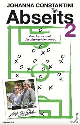 Abseits 2: Von Lern- und Verlernerfahrungen