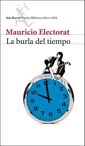 La burla del tiempo (COL.BIBLIOTECA.BREVE)