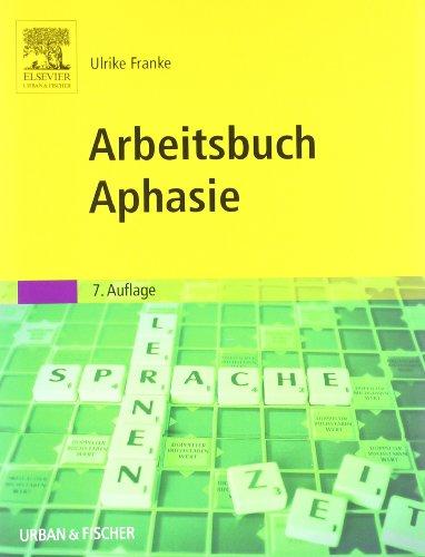 Arbeitsbuch Aphasie