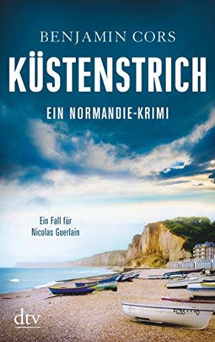 Küstenstrich: Kriminalroman (Nicolas Guerlain)