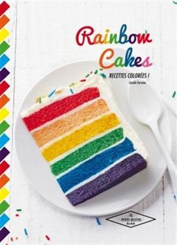 Rainbow cakes : recettes colorées !