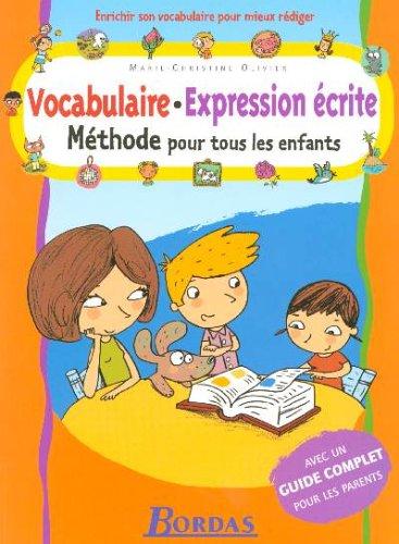 Vocabulaire, expression écrite