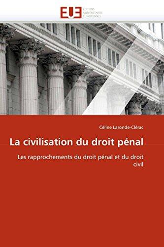 La civilisation du droit pénal