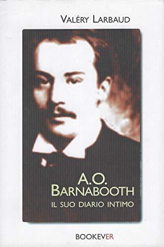 A. O. Barnabooth. Il suo diario intimo