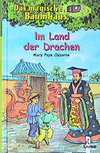 Im Land der Drachen (Das magische Baumhaus, Band 14)