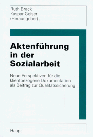 Aktenführung in der Sozialarbeit