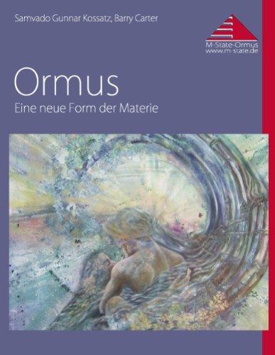 Ormus: Eine neue Form der Materie