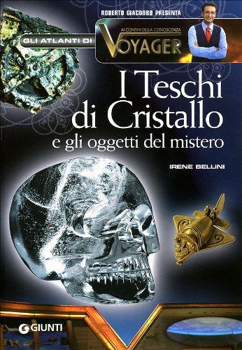 I teschi di cristallo