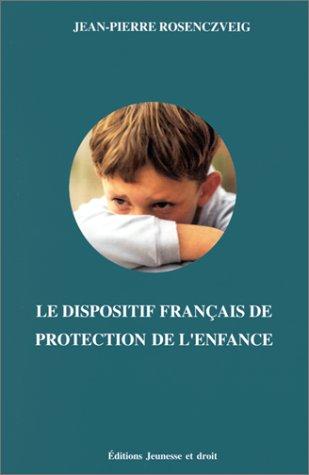 Le dispositif français de protection de l'enfance