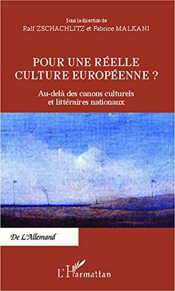 Pour une réelle culture européenne ? : au-delà des canons culturels et littéraires nationaux