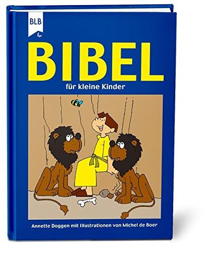 Bibel für kleine Kinder (Minis entdecken die Bibel)