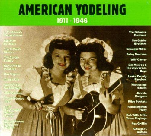 American Yodeling 1911-1946