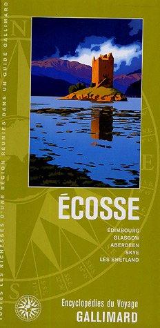 Ecosse : Edimbourg, Glasgow, Aberdeen, Skye, les Shetland