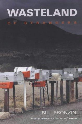 A Wasteland Of Strangers