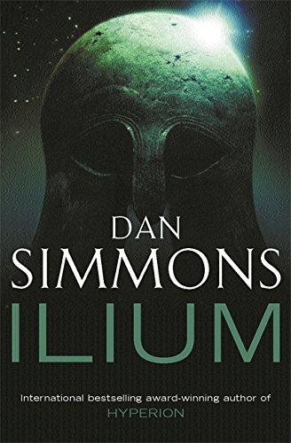 Ilium (Gollancz S.F.)