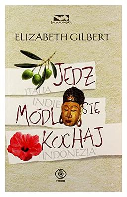 Jedz, mĂldl siÄ, kochaj wyd. kieszonkowe - Elizabeth Gilbert [KSIÄĹťKA]