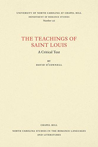 The Teachings of Saint Louis: A Critical Text (North Carolina Studies in the Romance Languages and Literatures)