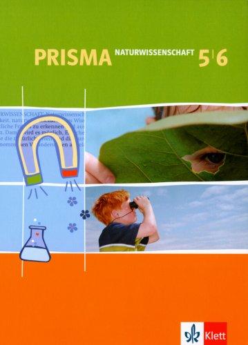 Prisma - Naturwissenschaft: Prisma NWA.  Schülerbuch. 5./6. Schuljahr. Nordrhein-Westfalen: Naturwissenschaftliches Arbeiten