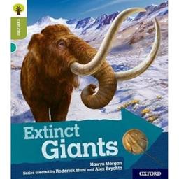 Oxford Reading Tree Explore with Biff, Chip and Kipper: Oxford Level 7: Extinct Giants