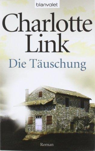 Die Täuschung: Roman