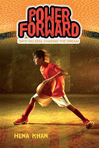 Power Forward (Volume 1) (Zayd Saleem, Chasing the Dream, Band 1)