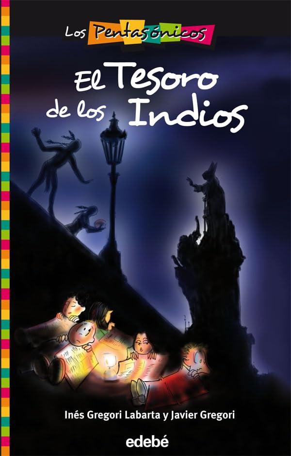 El tesoro de los indios (LOS PENTASÓNICOS, Band 3)