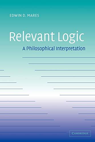 Relevant Logic: A Philosophical Interpretation