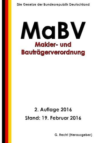 Makler- und Bauträgerverordnung - MaBV, 2. Auflage 2016