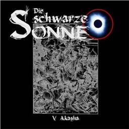 Die Schwarze Sonne: Akasha (5)