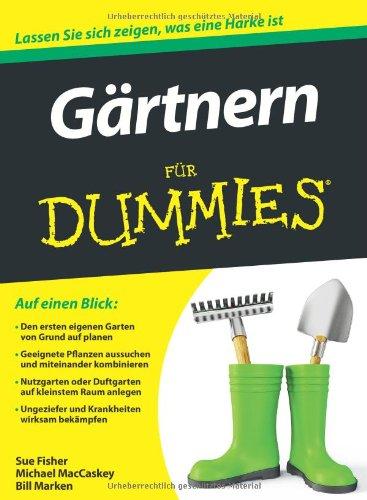 Gärtnern für Dummies (Fur Dummies)