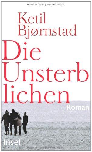 Die Unsterblichen: Roman