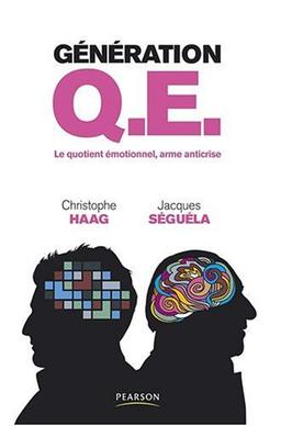 Génération QE : le quotient émotionnel, arme anticrise