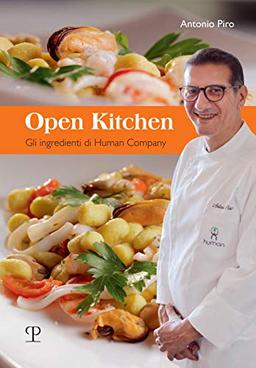 Open Kitchen: Gli Ingredienti Di Human Company