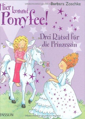 Hier kommt Ponyfee 14. Drei Rätsel für die Prinzessin