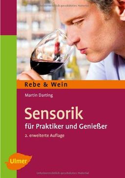 Sensorik: Für Praktiker und Genießer