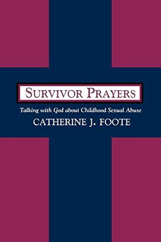 Survivor Prayers: Talking with God about Childhood Sexual Abuse