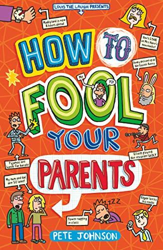 How to Fool Your Parents (Louis the Laugh)