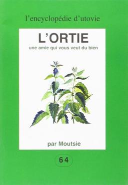 L'ortie : une amie qui vous veut du bien