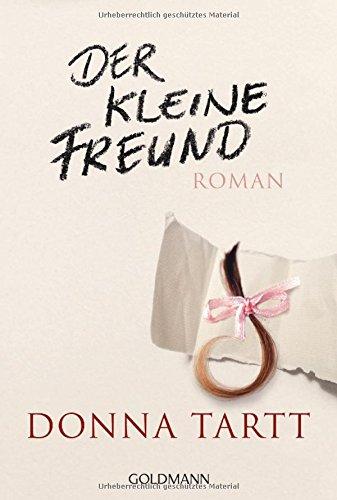 Der kleine Freund: Roman