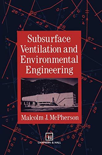 Subsurface Ventilation and Environmental Engineering