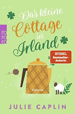 Das kleine Cottage in Irland (Romantic Escapes, Band 7)