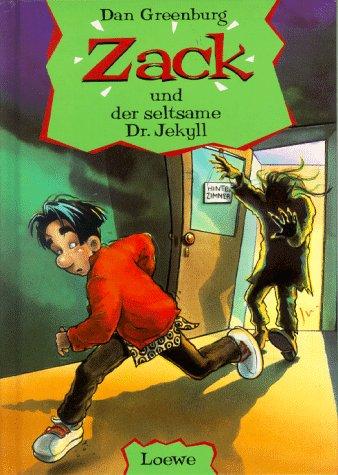 Zack und der seltsame Dr. Jekyll. ( Ab 8 J.)