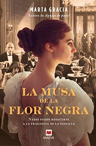 La musa de la flor negra: La autora revelación de la novela histórica romántica