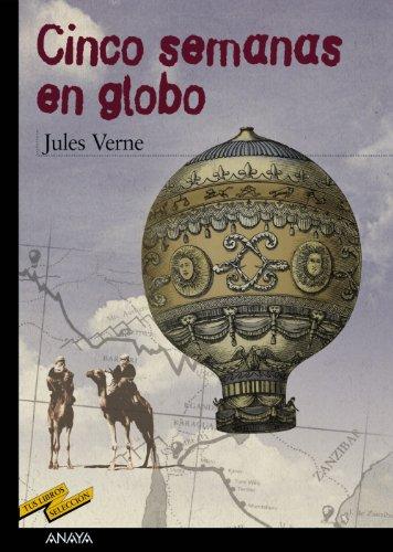 Cinco semanas en globo (CLÁSICOS - Tus Libros-Selección)